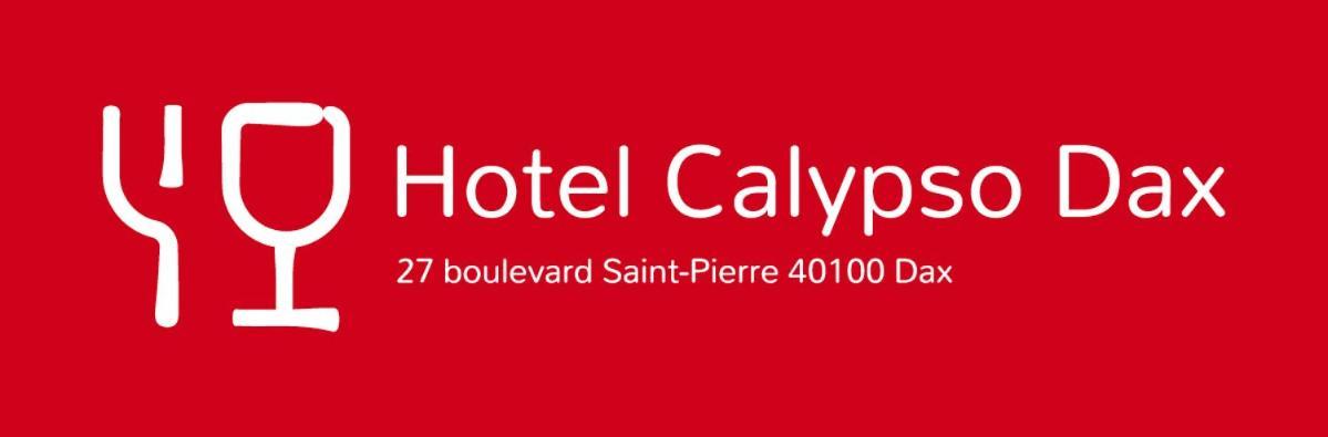Le Calypso - Reouverture Hotel Dax Exterior photo